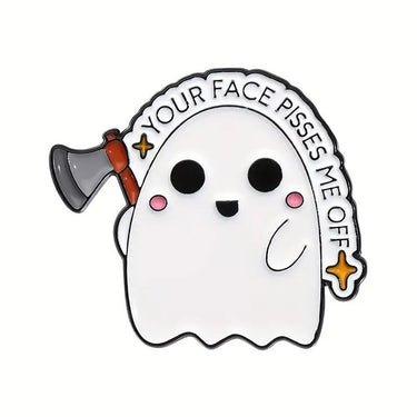 Your Face Pisses Me Off Enamel Pin